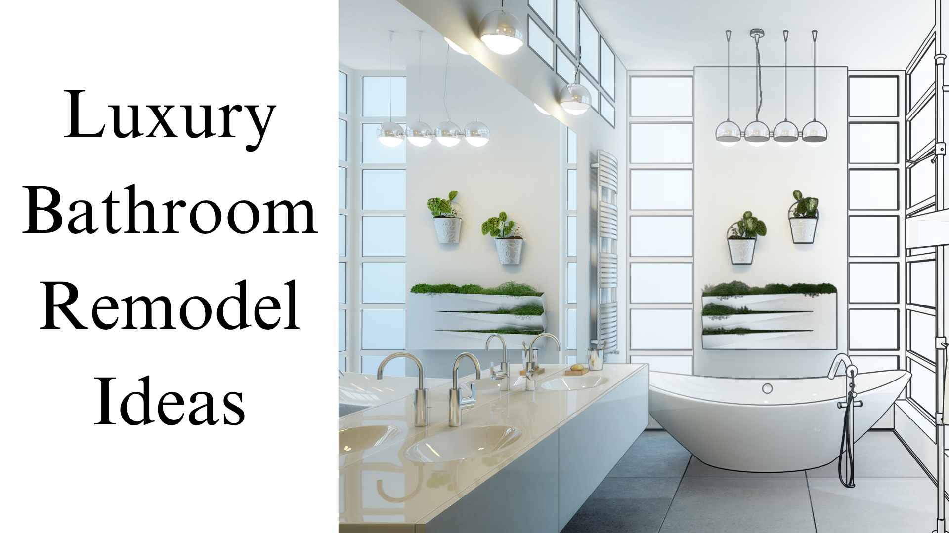 Design and Planning Luxury Bathrooms