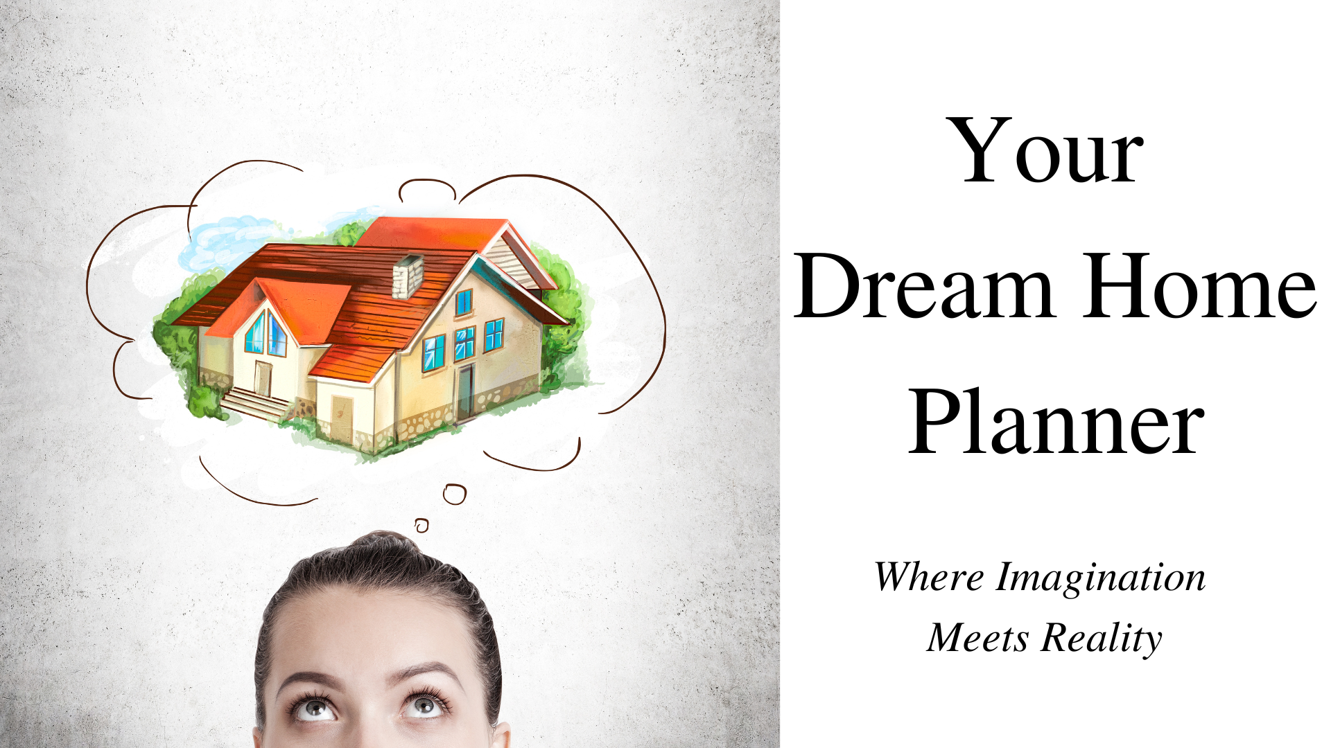 Your Dream Home Planner